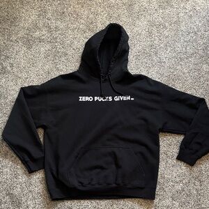 Black Hoodie with White "ZERO PUCKS GIVEN" Chest Graphic